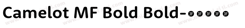 Camelot MF Bold Bold字体转换